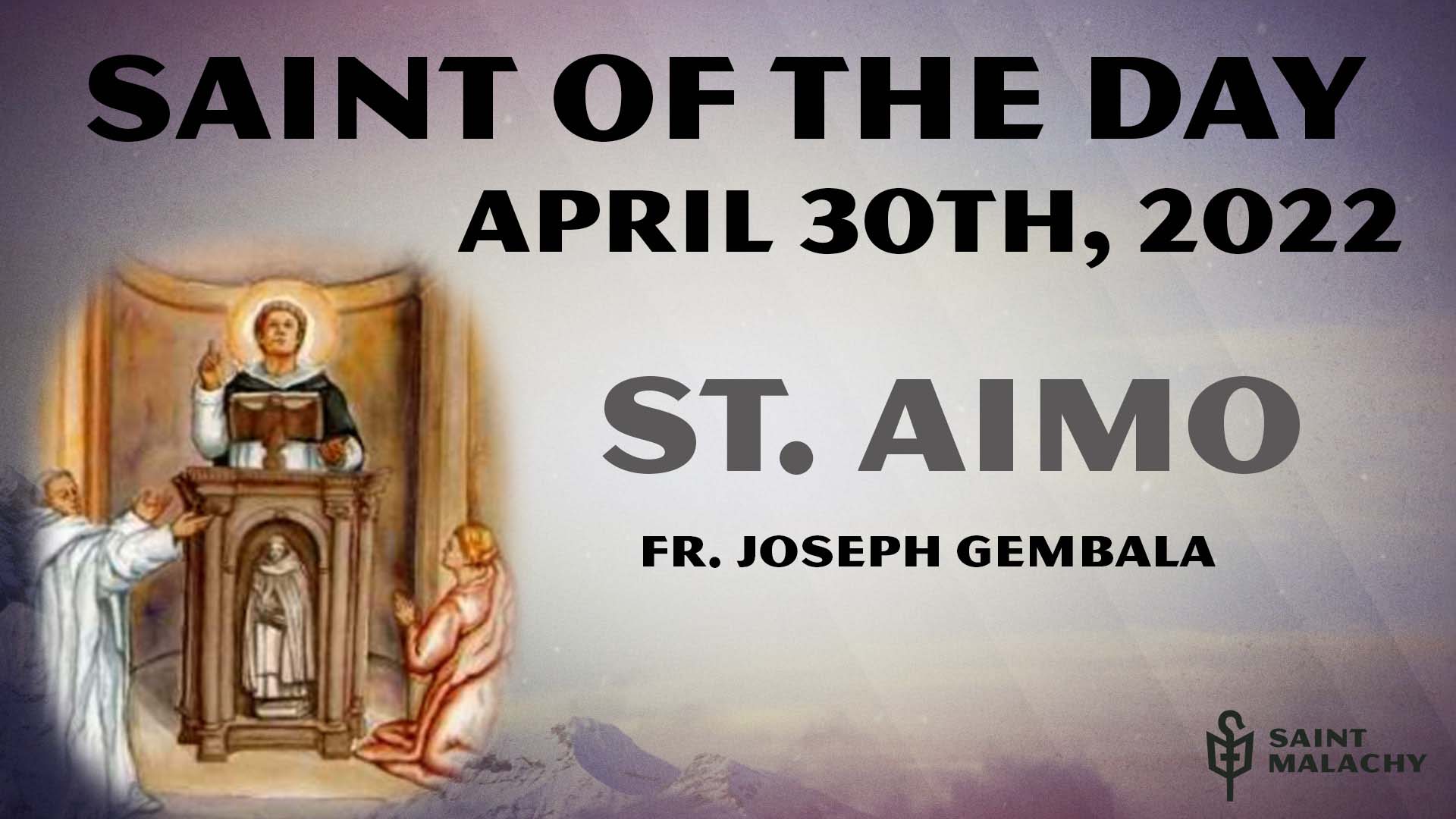 St. Aimo - St. Malachy