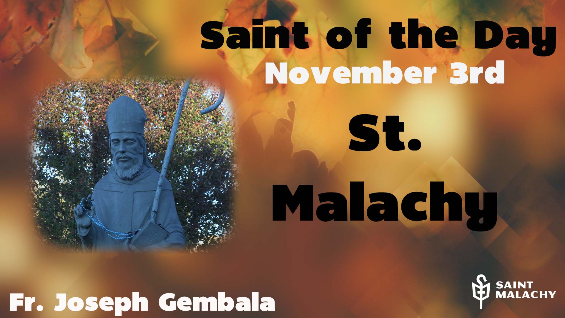 St. Malachy St. Malachy