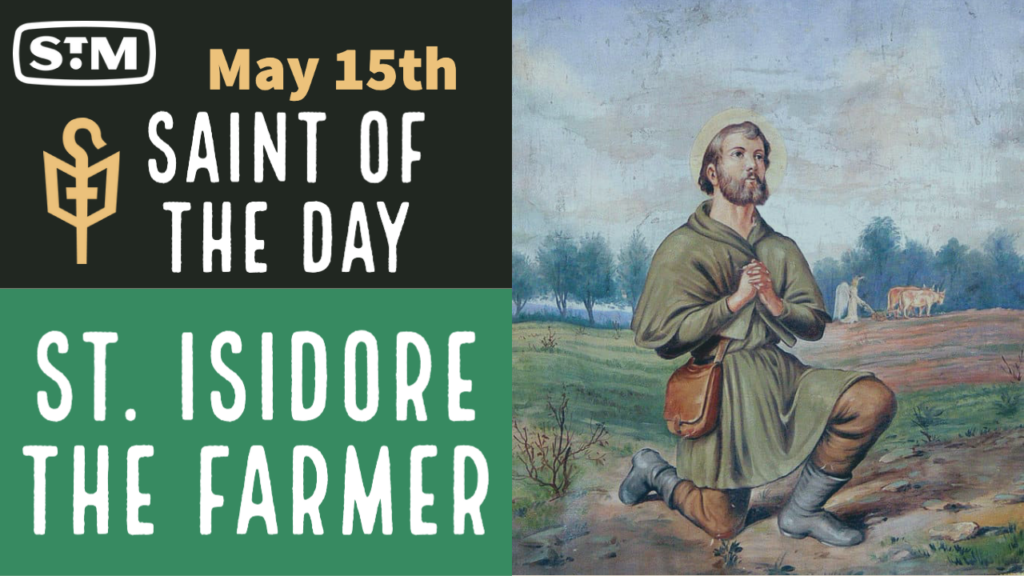 St. Isidore the Farmer - St. Malachy