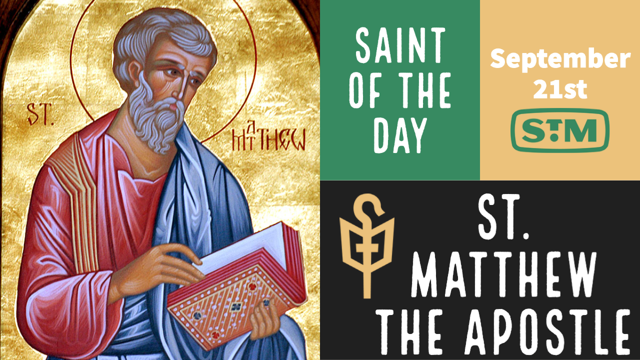 St. Matthew the Apostle - St. Malachy