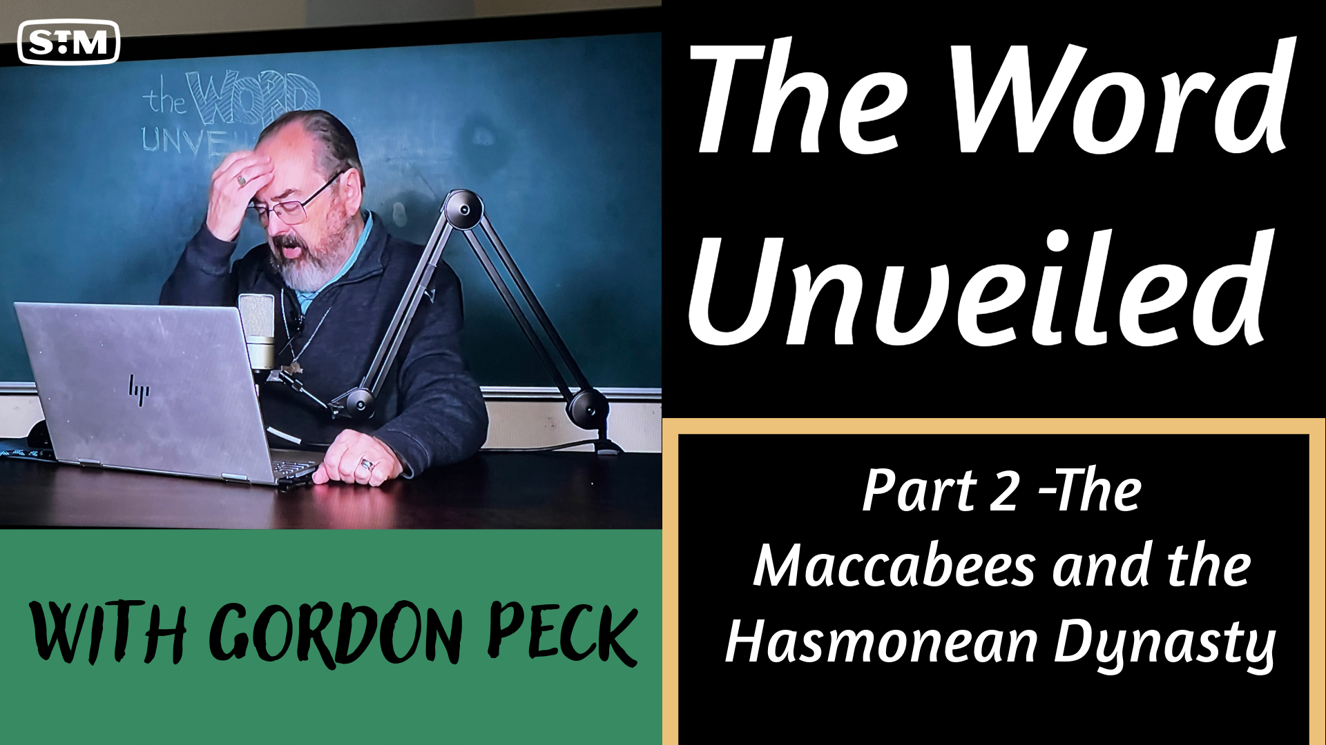 Unveiling the Maccabees Part 2 - The Maccabees and the Hasmonean Dynasty