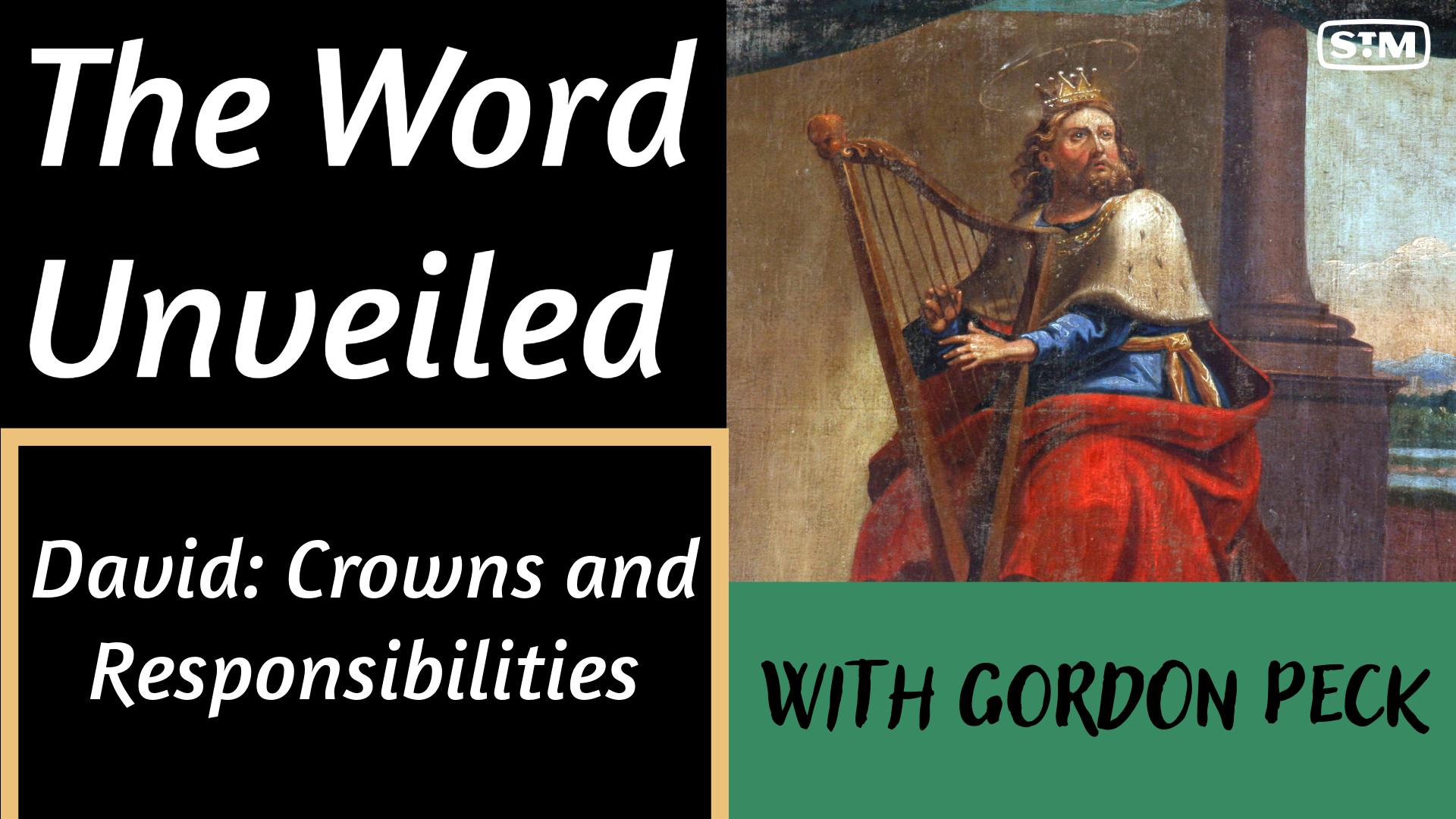 David: Crowns and Responsibilities
