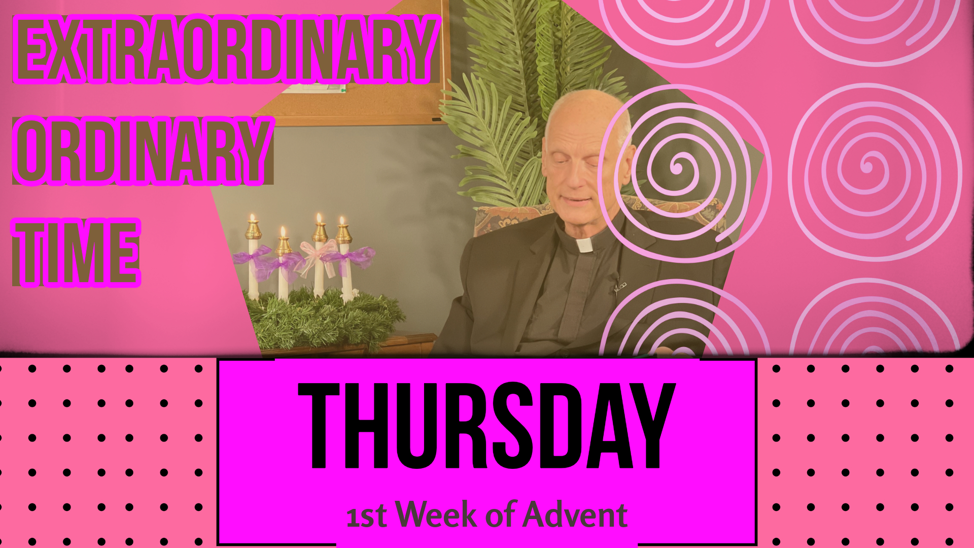 Thursday of the 1st Week of Advent