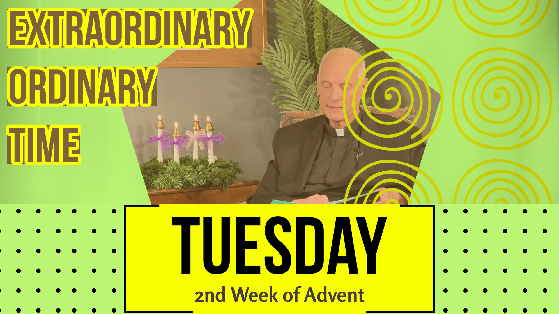 Tuesday of the 2nd Week of Advent