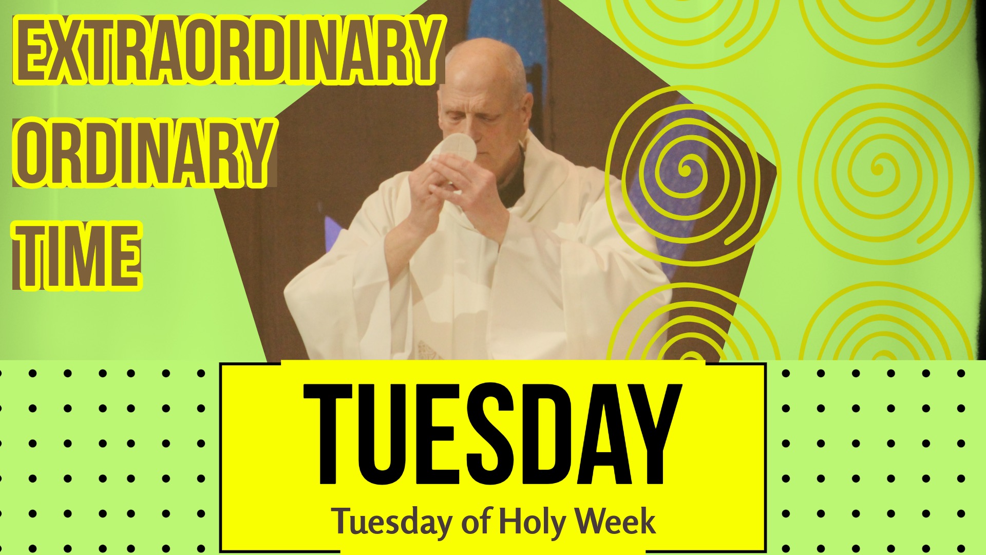 Tuesday Of Holy Week