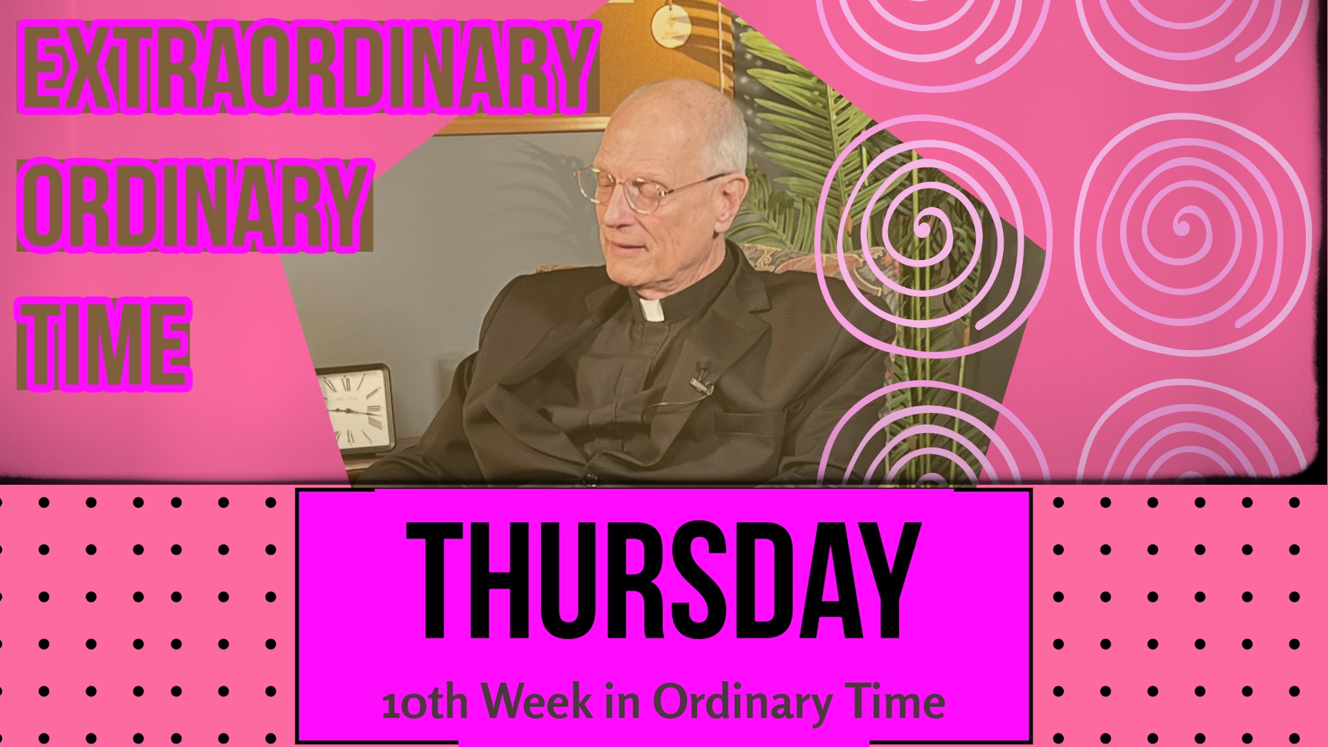 Thursday of the 10th Week in Ordinary Time